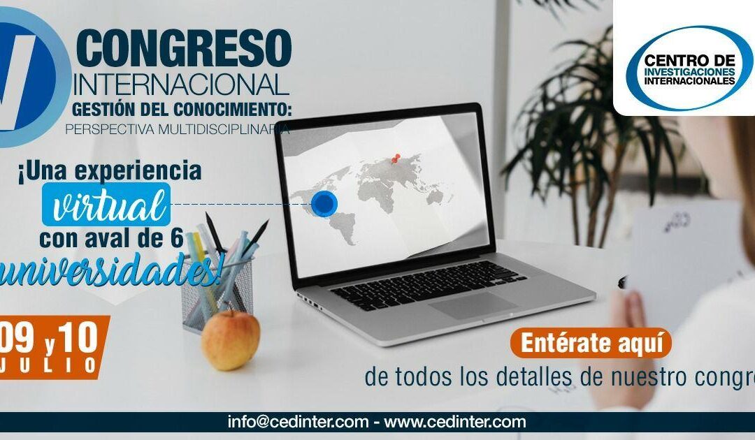 V Congreso Internacional Gestión del Conocimiento: perspectiva multidisciplinaria en la modalidad Online (virtual)